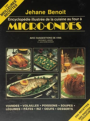 9782762559743: Encyclopdie Illustre de la Cuisine Au Four  Micro-Ondes