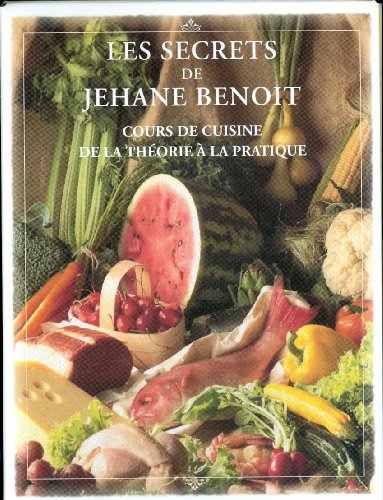 9782762560411: Les Secrets de Jehane Benoit