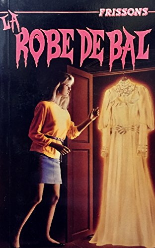 Beispielbild fr La robe de bal zum Verkauf von HPB-Ruby