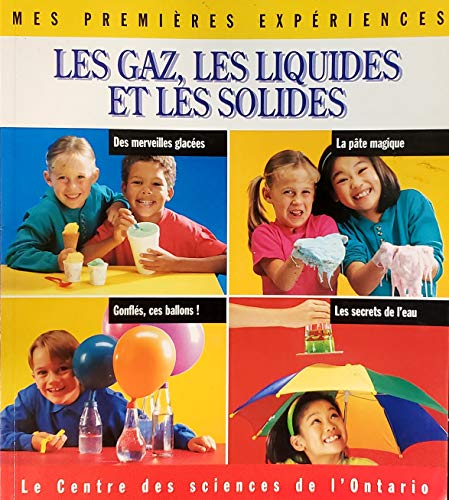 Beispielbild fr Solides, les Liquides and les Gaz zum Verkauf von Better World Books