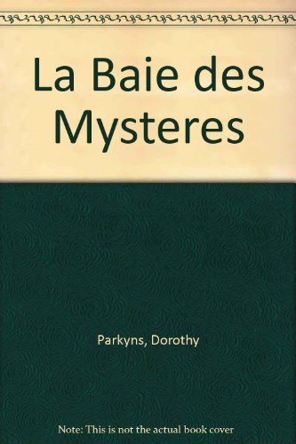 9782762584264: La Baie des Mysteres