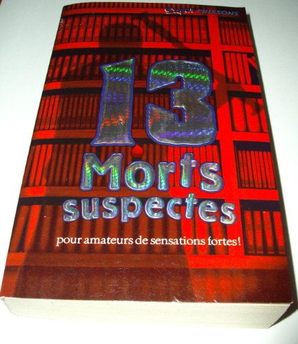 Stock image for 13 Morts Suspectes for sale by Better World Books