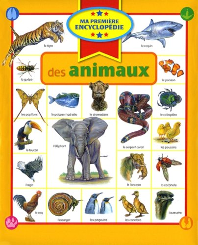 9782762588514: Ma Premire Encyclopdie des Animaux
