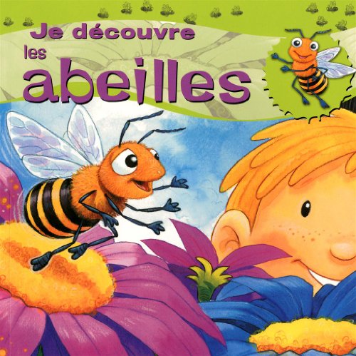 Beispielbild fr Je D couvre les Abeilles zum Verkauf von ThriftBooks-Dallas