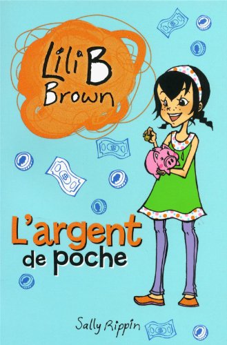 Stock image for Lili B Brown Fait des  conomies for sale by ThriftBooks-Atlanta