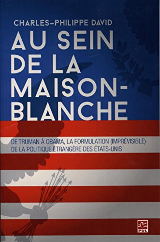 9782763720197: Au sein de la Maison-Blanche 3e dition