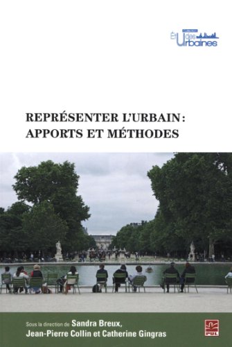 9782763721361: Reprsenter l'urbain: apports et mthodes