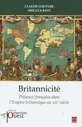 Beispielbild fr britannicite. essai sur la presence francaise dans l'empire brita zum Verkauf von Chapitre.com : livres et presse ancienne