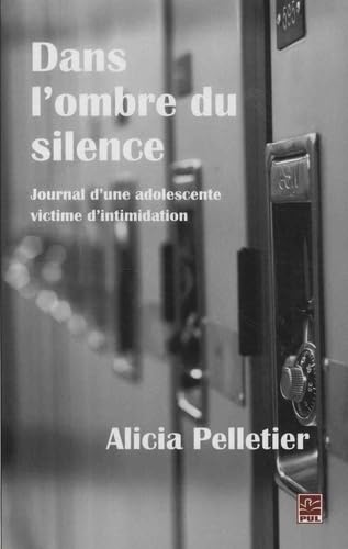 9782763722177: Dans l'Ombre du Silence