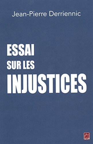 9782763726281: Essai sur les injustices