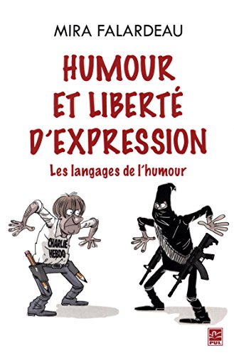 9782763728179: Humour et libert d'expression: Les langages de l'humour