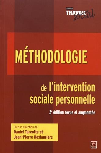 Stock image for METHODOLOGIE DE L'INTERVENTION SOCIALE PERSONNELLE 2E ED. for sale by Gallix
