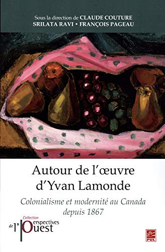 Beispielbild fr AUTOUR DE L'OEUVRE D'YVAN LAMONDE zum Verkauf von Gallix