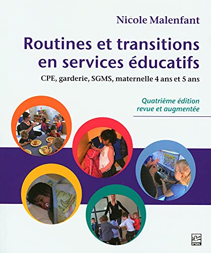 9782763744162: Routines et transitions en services ducatifs: CPE, garderie, SGMS, maternelle 4 ans et 5 ans