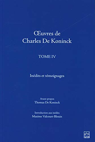 Stock image for OEUVRES DE CHARLES DE KONINCK T 04 for sale by Gallix