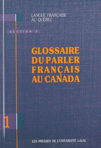 Beispielbild fr Glossaire Du Parler Francais Au Canada zum Verkauf von Ammareal