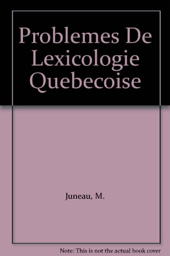 9782763768199: Problemes De Lexicologie Quebecoise