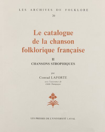 Imagen de archivo de Le catalogue de la chanson folklorique franaise a la venta por Ammareal