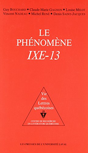 Beispielbild fr Le Phenomene Ixe-13 zum Verkauf von Ammareal