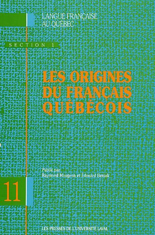 Beispielbild fr Les Origines du francais Quebecois 11, Section 1 zum Verkauf von Bay Used Books