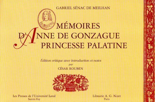 Beispielbild fr Me?moires d'Anne de Gonzague, princesse palatine (French Edition) zum Verkauf von Irish Booksellers