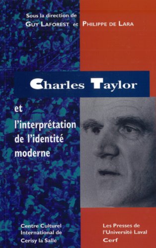 9782763775708: Charles Taylor et l'interpretation de l'identite moderne (French Edition)