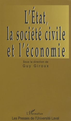 L'etat, La Societe Civile Et L'economie: Turbulences Et Transformations