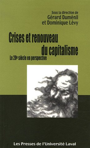 Imagen de archivo de Crises et renouveau du capitalisme (French Edition) a la venta por Books Unplugged