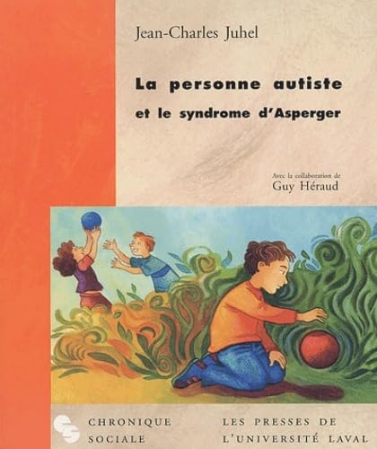 Beispielbild fr La Personne Autiste Et Le Syndrome D'asperger zum Verkauf von RECYCLIVRE