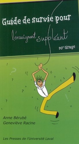 Stock image for Guide de Survie Pour L'enseignant Suppleant for sale by Better World Books