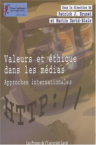 9782763780900: Valeurs et thique dans les mdias: Approches internationales