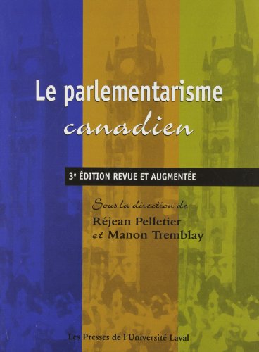 Stock image for Le Parlementarisme Canadien for sale by Encore Books