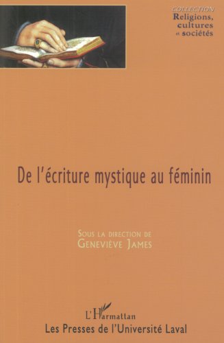 Imagen de archivo de DE L'ECRITURE MYSTIQUE AU FEMININ a la venta por medimops