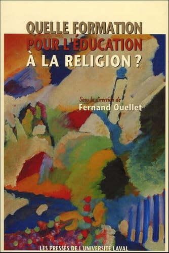 Beispielbild fr Quelle formation pour l'ducation  la religion ? zum Verkauf von medimops