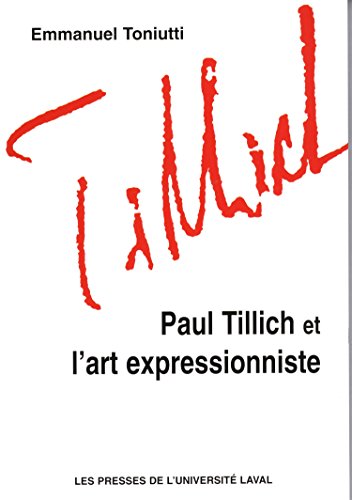 9782763782461: PAUL TILLICH ET L ART EXPRESSIONNISTE