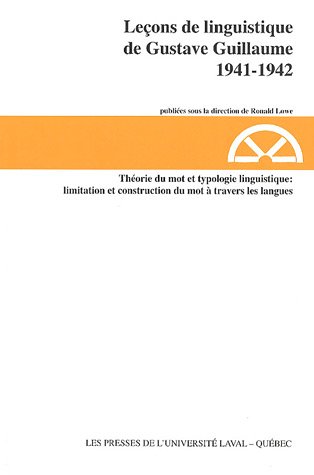 Imagen de archivo de Lecons de Linguistique de Gustave Guillaume 1941-1942 a la venta por A Book By Its Cover