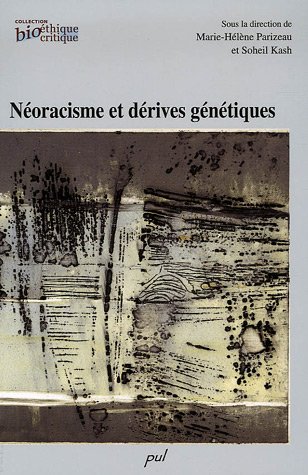 Beispielbild fr Noracisme et drives gntiques zum Verkauf von LiLi - La Libert des Livres
