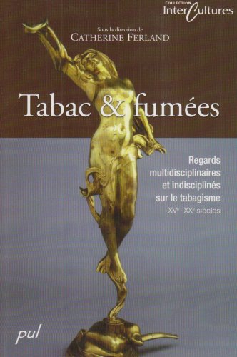 Stock image for TABAC ET FUMEES REGARDS MULTIDISCIPLINAIRE TABAGISME for sale by ThriftBooks-Dallas