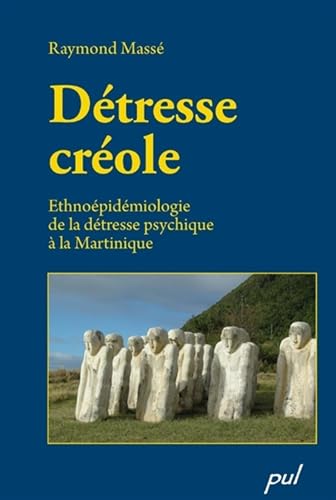 Beispielbild fr DETRESSE CREOLE. ETHNOEPIDEMIOLOGIE DE LA DETRESSE PSYCHIQUE zum Verkauf von Gallix