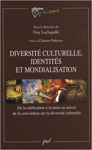 Beispielbild fr Diversite culturelle identites et mondialisation zum Verkauf von LiLi - La Libert des Livres