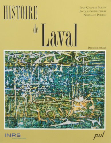 Stock image for Histoire de Laval. for sale by Doucet, Libraire/Bookseller