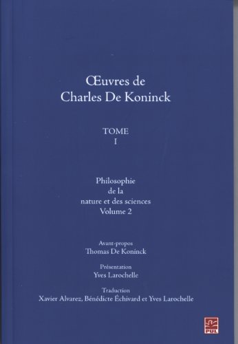 9782763789040: Oeuvres Charles De Koninck : Tome 1 : Volume 2 : Philosophie de la nature et des sciences