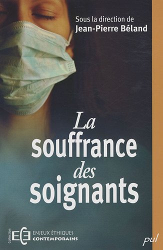 Beispielbild fr La Souffrance Des Soignants : Exprimer Ou Rprimer? zum Verkauf von RECYCLIVRE