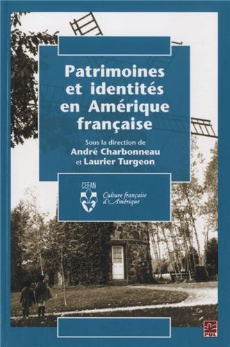 9782763789460: Patrimoines et identits en Amrique franaise