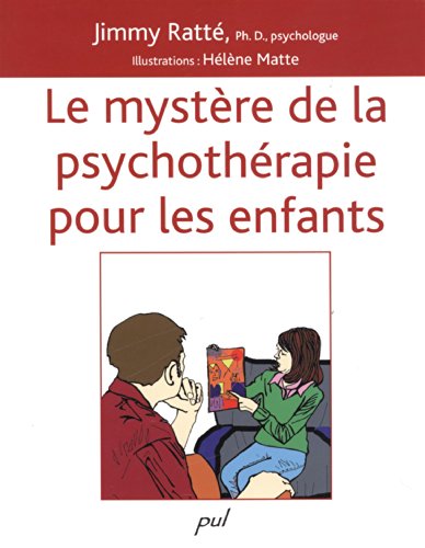 Beispielbild fr Le mystre de la psychothrapie pour les enfants zum Verkauf von medimops