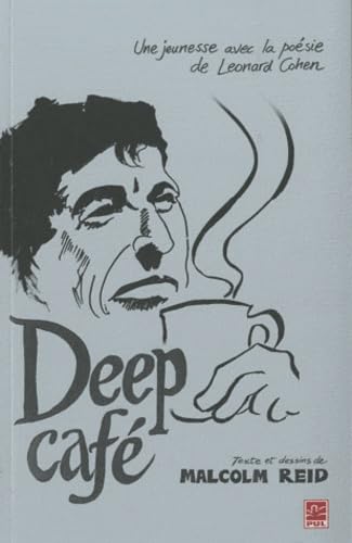 Beispielbild fr Deep caf : Une jeunesse avec la posie de Leonard Cohen zum Verkauf von Ammareal