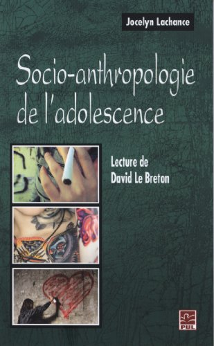 Beispielbild fr SOCIO-ANTHROPOLOGIE DE LAADOLESCENCE. LECTURE DE DAVID LE BRETON zum Verkauf von Gallix