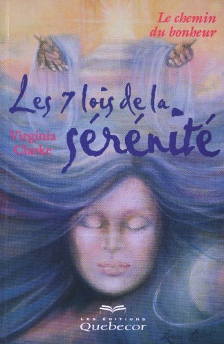 Beispielbild fr Les 7 Lois De La Serenite zum Verkauf von STUDIO-LIVRES