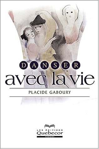 Stock image for Danser Avec la Vie for sale by Better World Books