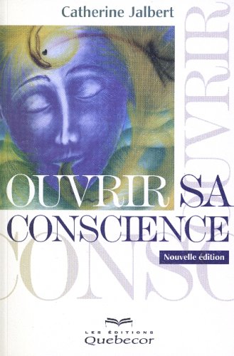 Stock image for Ouvrir sa conscience for sale by medimops
